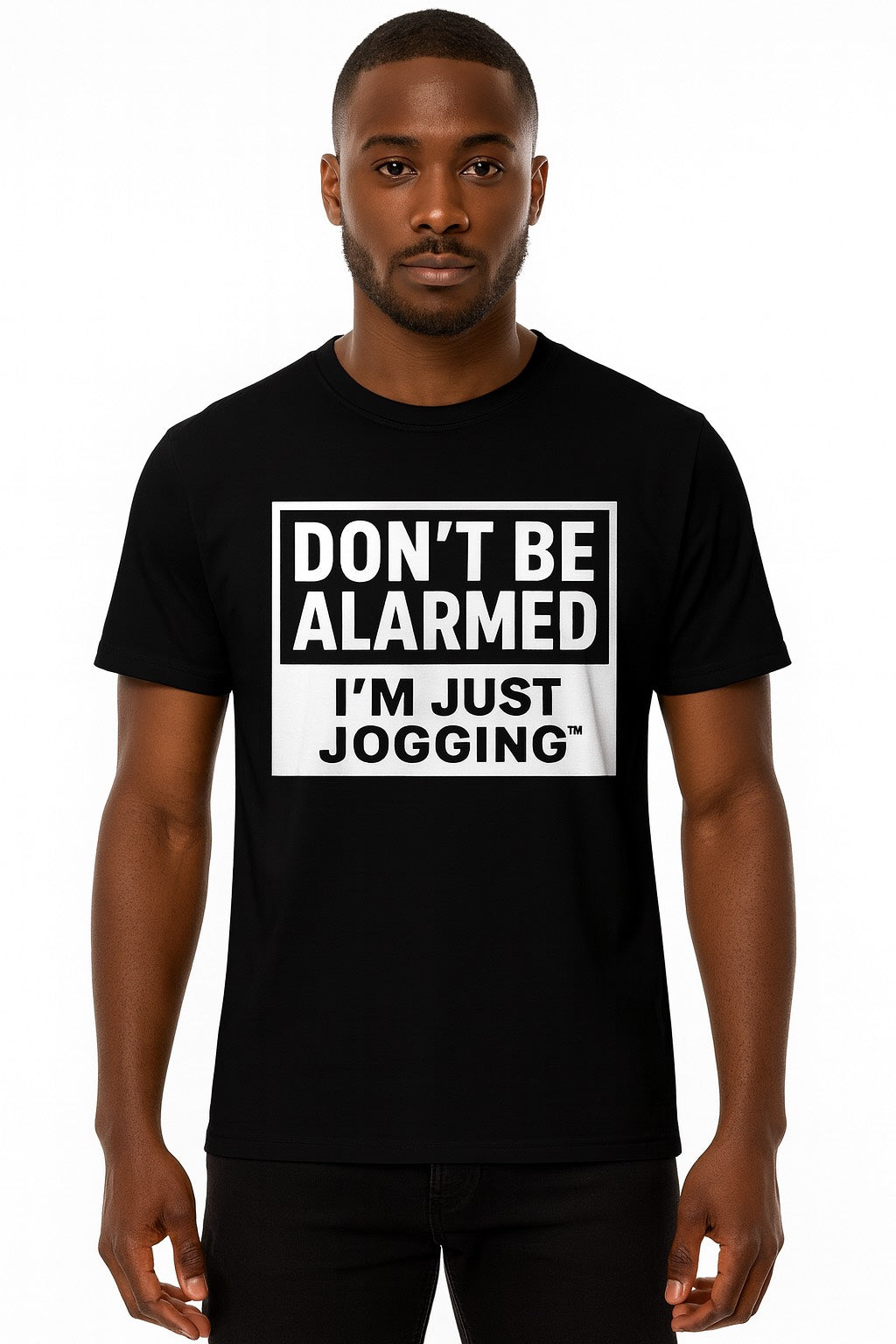Don’t be alarmed I’m just jogging
